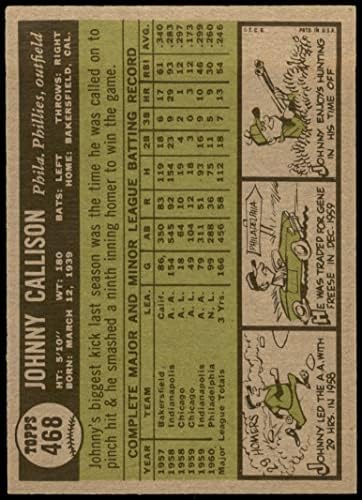 1961 TOPPS # 468 Johnny Callison Philadelphia Phillies Ex Phillies