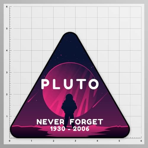 Pluto ne zaboravi naljepnicu za vinil za automobile Windows Canders Zidovi prijenosna računala itd. - Ogulje za vremenske zaštićene